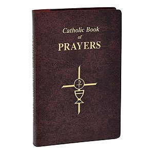 CATHOLIC BOOK OF PRAYERS