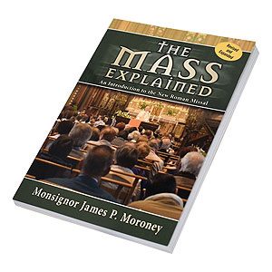 The Mass Explained-Revised And Expanded Edition