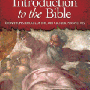INTRODUCTION TO THE BIBLE