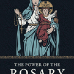 POWER OF THE ROSARY