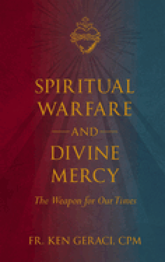 SPIRITUAL WARFARE AND DIVINE MERCY