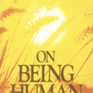 On Being Human (1ST ed.)