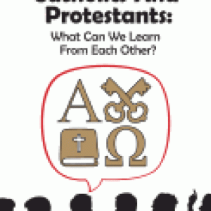 CATHOLICS AND PROTESTANTS