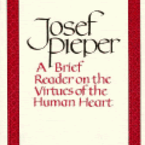 A Brief Reader on the Virtues of the Human Heart