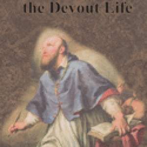 INTRO TO THE DEVOUT LIFE