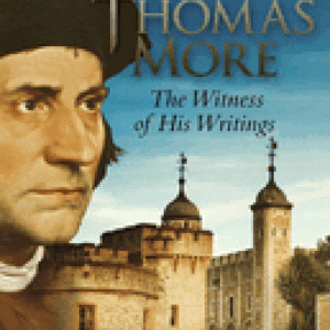 INSIDE THE MIND OF THOMAS MORE