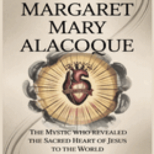 St. Margaret Mary Alacoque:
