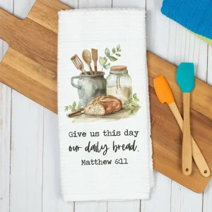 Daily Bread Matthew 6:11 Dish Towel